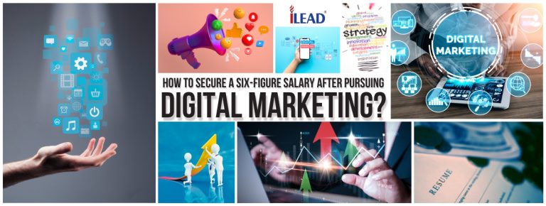 How to Secure a Six-Figure Salary After Pursuing Digital Marketing
